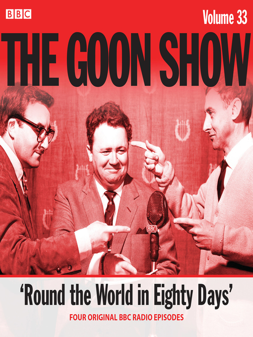Title details for The Goon Show, Volume 33 by Spike Milligan - Available